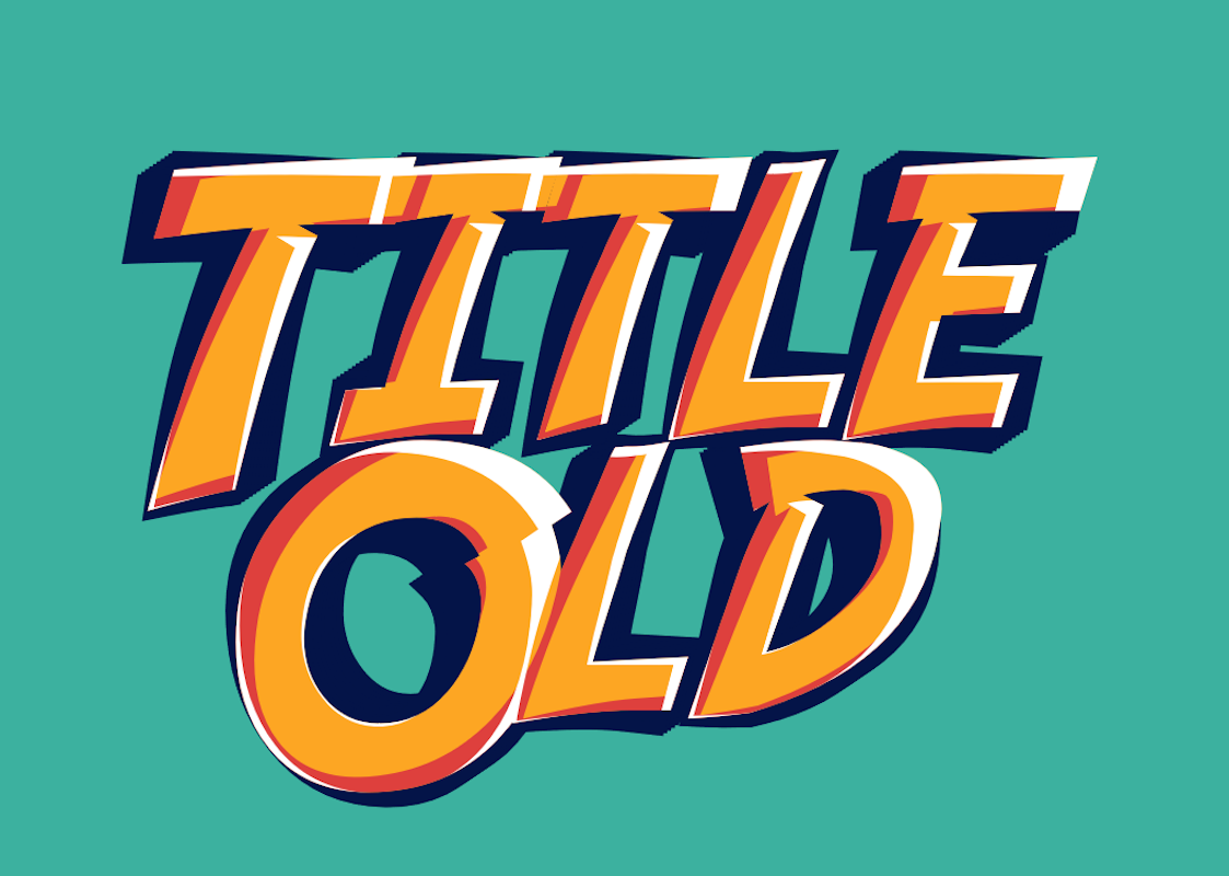 'Title Old' - Retro Text in Comic Book Style
