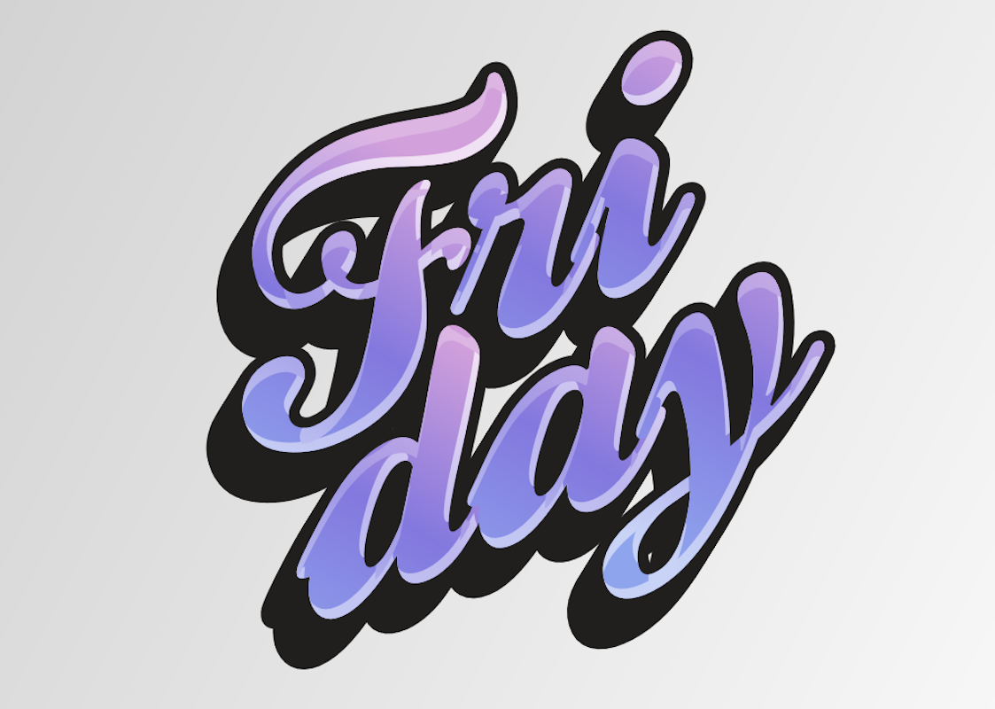 'Friday' - Stylish Text with Gradient